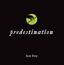 Predestination: A Book Review
