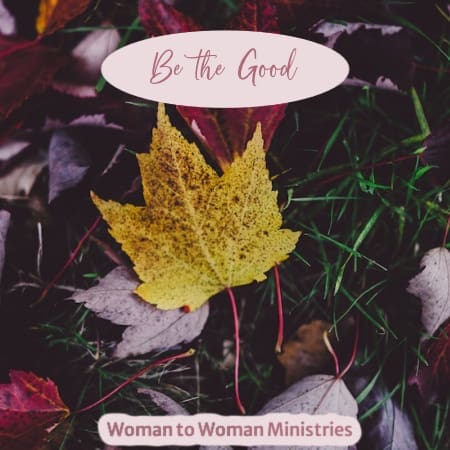 Be the Good